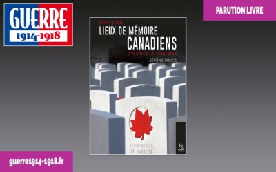 Lieux de mémoire canadiens 1914-1918 – D&rsquo;Ypres à Amiens