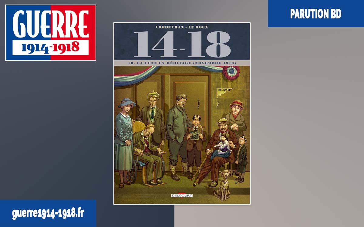Image de présentation de la BD : 14-18 - Tome 10 : novembre 1918