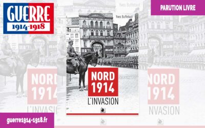 Nord 1914, l&rsquo;invasion