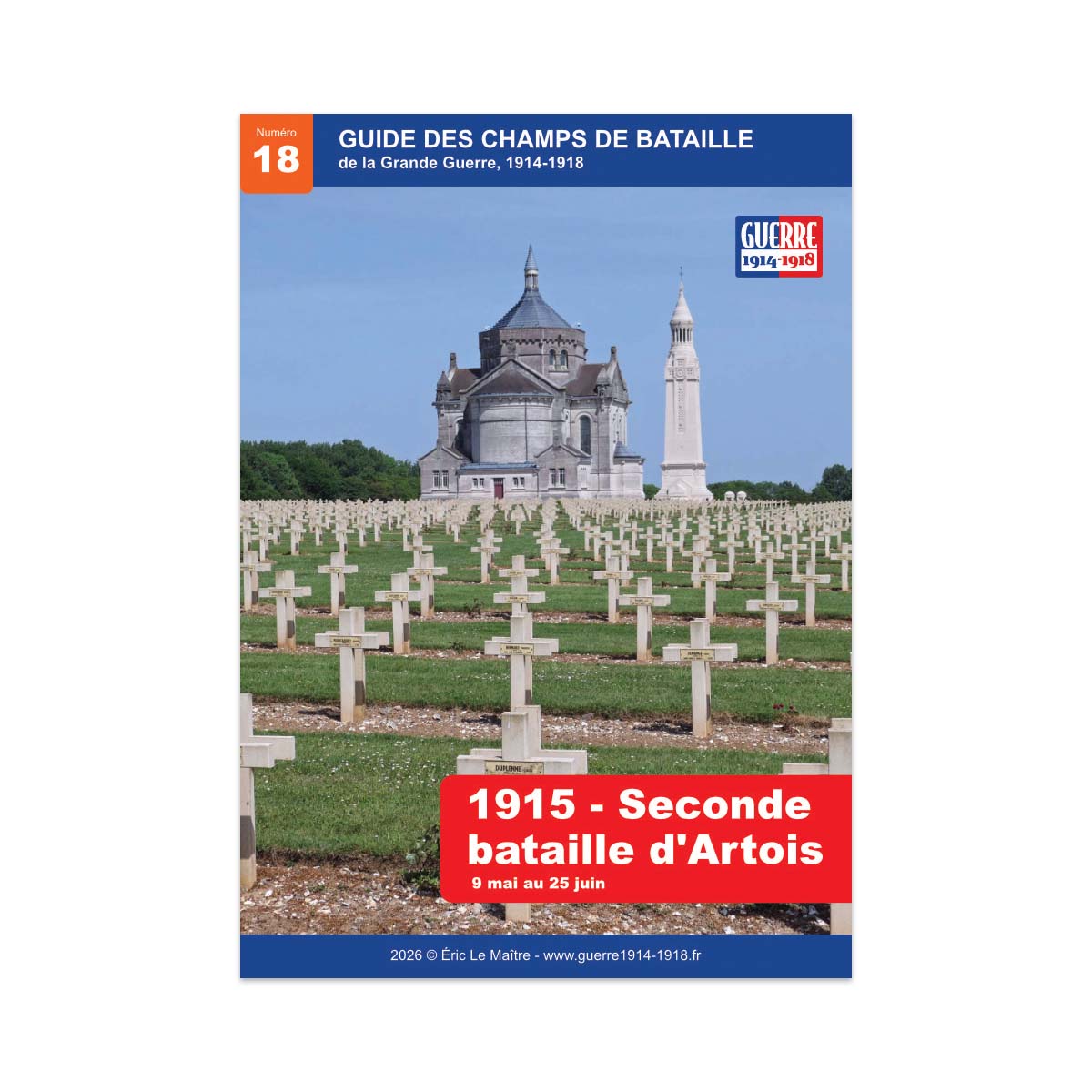Couverture du guide historique n°18 sur la seconde bataille d'Artois, offensive de mai-juin 1915.